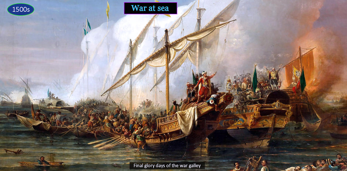 War galleys, 1500s